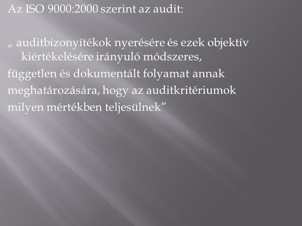 Min s g gyi auditok. ppt let lteni